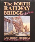The Forth Railway Bridge  by MURRAY, Anthony 